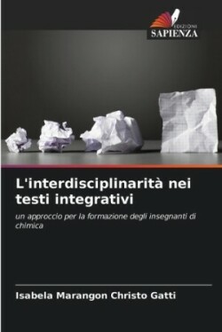 L'interdisciplinarit� nei testi integrativi