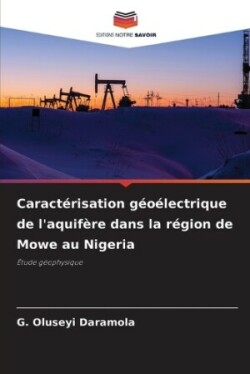 Caractérisation géoélectrique de l'aquifère dans la région de Mowe au Nigeria