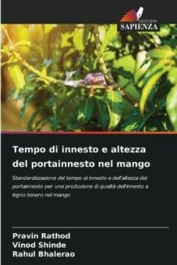 Tempo di innesto e altezza del portainnesto nel mango