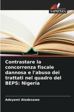 Contrastare la concorrenza fiscale dannosa e l'abuso dei trattati nel quadro del BEPS