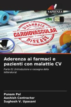 Aderenza ai farmaci e pazienti con malattie CV