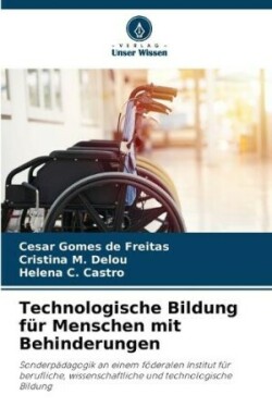 Technologische Bildung f�r Menschen mit Behinderungen