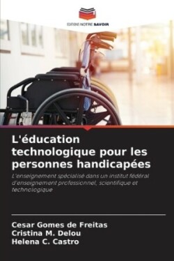 L'�ducation technologique pour les personnes handicap�es