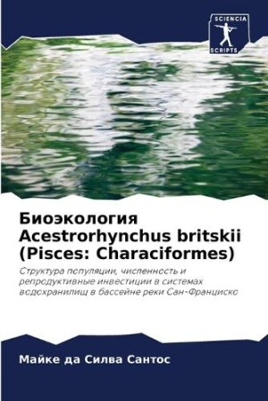 Биоэкология Acestrorhynchus britskii (Pisces