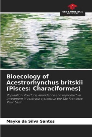 Bioecology of Acestrorhynchus britskii (Pisces