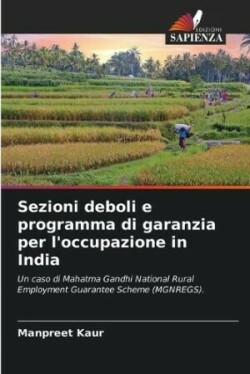 Sezioni deboli e programma di garanzia per l'occupazione in India