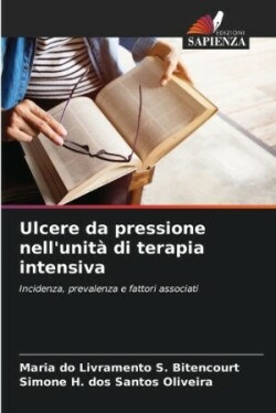 Ulcere da pressione nell'unità di terapia intensiva