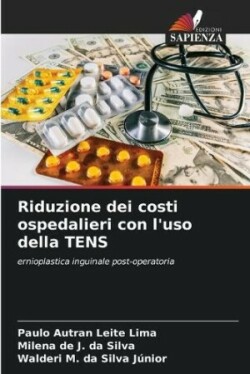 Riduzione dei costi ospedalieri con l'uso della TENS