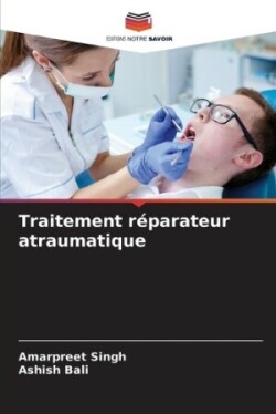 Traitement réparateur atraumatique