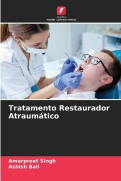 Tratamento Restaurador Atraumático