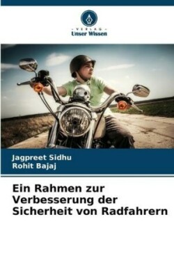 Rahmen zur Verbesserung der Sicherheit von Radfahrern