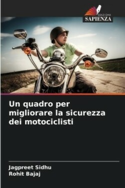 quadro per migliorare la sicurezza dei motociclisti