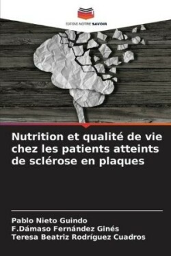 Nutrition et qualité de vie chez les patients atteints de sclérose en plaques