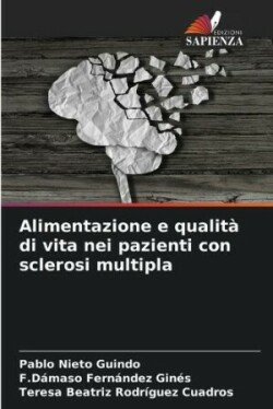 Alimentazione e qualità di vita nei pazienti con sclerosi multipla