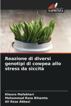 Reazione di diversi genotipi di cowpea allo stress da siccità