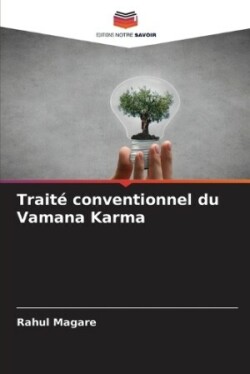 Trait� conventionnel du Vamana Karma