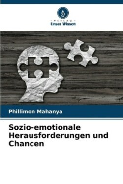 Sozio-emotionale Herausforderungen und Chancen