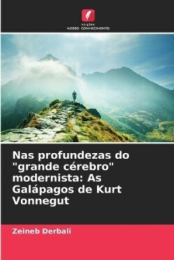 Nas profundezas do "grande cérebro" modernista