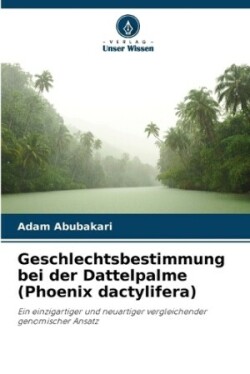 Geschlechtsbestimmung bei der Dattelpalme (Phoenix dactylifera)