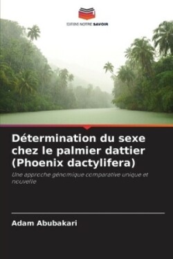 D�termination du sexe chez le palmier dattier (Phoenix dactylifera)