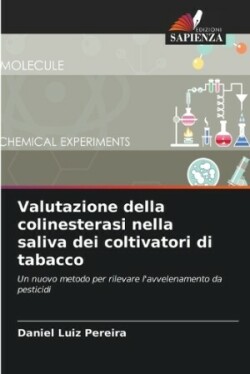 Valutazione della colinesterasi nella saliva dei coltivatori di tabacco