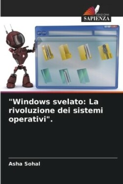 "Windows svelato