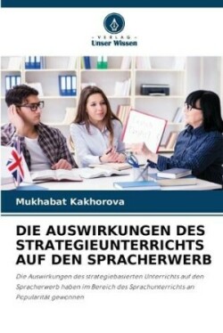 Auswirkungen Des Strategieunterrichts Auf Den Spracherwerb