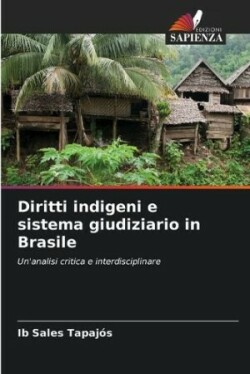 Diritti indigeni e sistema giudiziario in Brasile