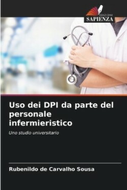 Uso dei DPI da parte del personale infermieristico