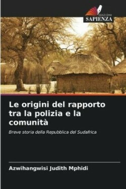 origini del rapporto tra la polizia e la comunità