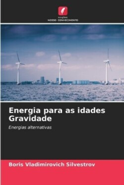 Energia para as idades Gravidade