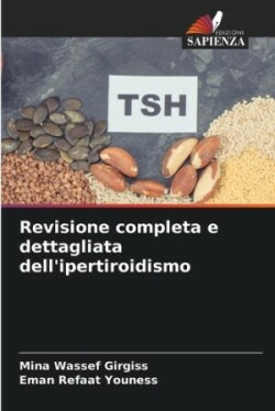 Revisione completa e dettagliata dell'ipertiroidismo