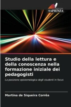 Studio della lettura e della conoscenza nella formazione iniziale dei pedagogisti