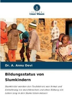 Bildungsstatus von Slumkindern