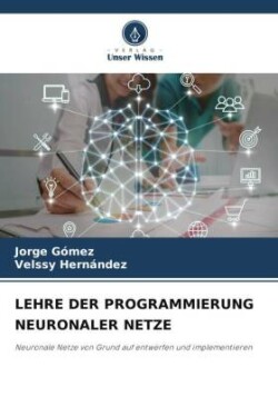 Lehre Der Programmierung Neuronaler Netze