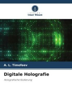 Digitale Holografie