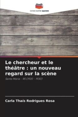 chercheur et le théâtre