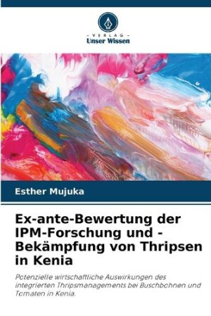 Ex-ante-Bewertung der IPM-Forschung und -Bekämpfung von Thripsen in Kenia