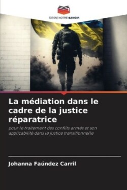 médiation dans le cadre de la justice réparatrice