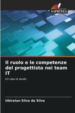 ruolo e le competenze del progettista nei team IT