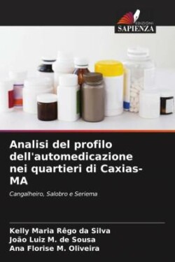 Analisi del profilo dell'automedicazione nei quartieri di Caxias-MA