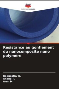 R�sistance au gonflement du nanocomposite nano polym�re