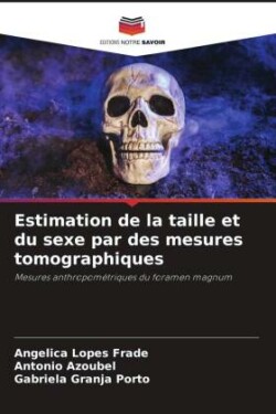 Estimation de la taille et du sexe par des mesures tomographiques