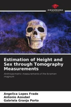 Estimation of Height and Sex through Tomography Measurements