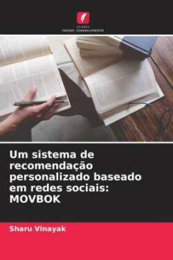 Um sistema de recomendação personalizado baseado em redes sociais