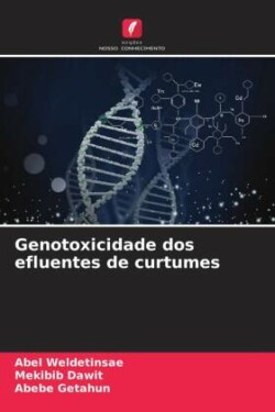 Genotoxicidade dos efluentes de curtumes