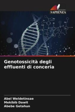 Genotossicità degli effluenti di conceria