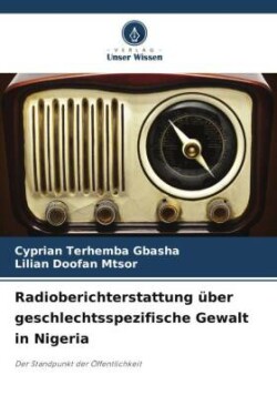 Radioberichterstattung über geschlechtsspezifische Gewalt in Nigeria