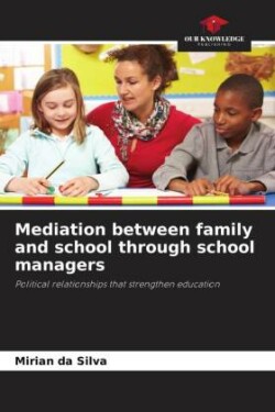 Mediation between family and school through school managers