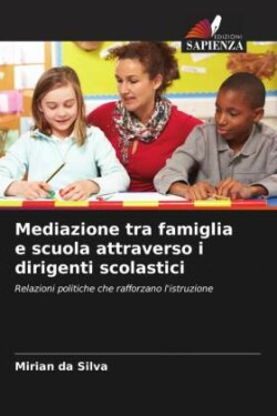 Mediazione tra famiglia e scuola attraverso i dirigenti scolastici